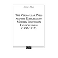 The Vernacular Press and the Emergence of Modern Indonesian Consciousness - Paperback