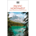 DK Pacific Northwest: Oregon, Washington and British Columbia: Must-See Sights. Culture & History. Detailed Maps & Tours. - Paperback