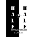 Half-n-Half - Paperback