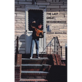 The Last Great Neighborhood: A Colorful and Nostalgic Journey of Life in a New York City Neighborhood - Paperback