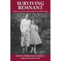 Surviving Remnant: Memories of the Jewish Greenhorns in 1950s America - Paperback