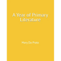 A Year of Primary Literature - Paperback