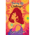 Facing Life Challenges - Paperback