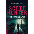 The Fragile Cage: Cameron Kyle 1 - Paperback
