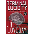 Terminal Lucidity: A Chilling Medical Thriller With The Tug of Romance - Paperback