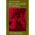 Erin's Daughters in America: Irish Immigrant Women in the Nineteenth Century - Paperback