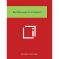 The Grammar of Astrology - Paperback