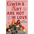 Gwen & Art Are Not in Love: The Camelot Disasters: Book One - Hardcover