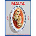 Malta: Mediterranean Recipes from the Islands - Hardcover