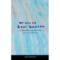 My Life at Grey Gardens: 13 Months and Beyond - Paperback