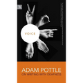 Voice: Adam Pottle on Writing with Deafness - Paperback