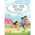 ¡Date prisa, Matilde! - Hardcover