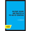 Military Theory and Practice in the Age of Xenophon - Paperback