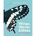 Wings, Waves & Webs: Patterns in Nature - Hardcover