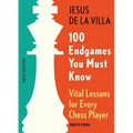 100 Endgames You Must Know: Vital Lessons for Every Chess Player - Paperback