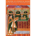 A History of Liturgical Books from the Beginning to the Thirteenth Century - Paperback
