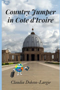 Country Jumper in Cote d'Ivoire - Paperback