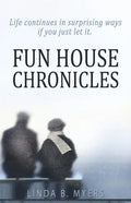 Fun House Chronicles - Paperback