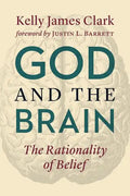 God and the Brain: The Rationality of Belief - Paperback