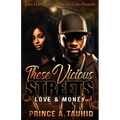 These Vicious Streets: Love & Money - Paperback