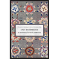 Only by Experience: An Anthology of Slave Narratives - Paperback