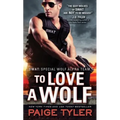 To Love a Wolf - Paperback
