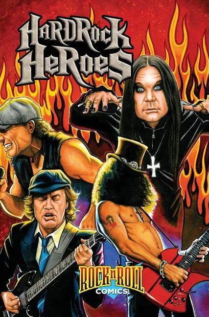 Rock and Roll Comics: Hard Rock Heroes - Hardcover