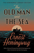 The Old Man and the Sea: The Hemingway Library Edition - Hardcover