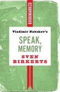 Vladimir Nabokov's Speak, Memory: Bookmarked - Paperback