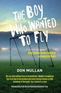 The Boy Who Wanted to Fly - Paperback