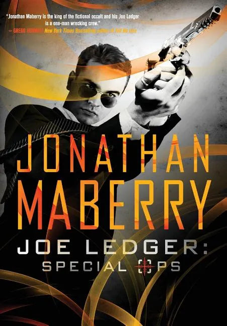 Joe Ledger: Special Ops - Hardcover