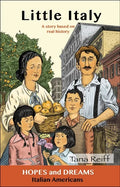 Little Italy: Italian Americans: A Story Based on Real History - Paperback