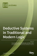 Deductive Systems in Traditional and Modern Logic - Hardcover