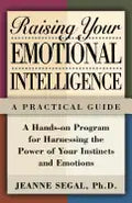 Raising Your Emotional Intelligence: A Practical Guide - Paperback