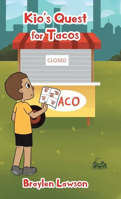 Kio's Quest for Tacos - Hardcover