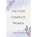 The Four Complete Women - Paperback
