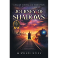 Journey of Shadows: A Tale of Survival and Redemption - Paperback