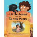 Little Jesus and the Lonely Puppy - Paperback