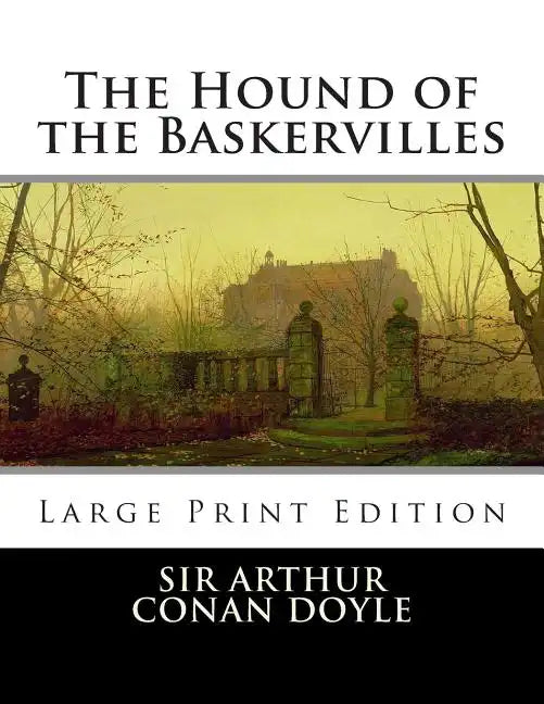 The Hound of the Baskervilles: Large Print - Paperback