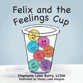 Felix and the Feelings Cup - Paperback