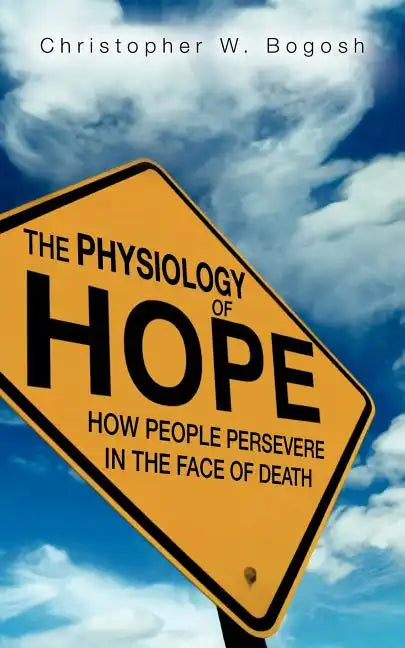 The Physiology of Hope - Paperback