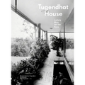 Tugendhat House. Ludwig Mies Van Der Rohe - Hardcover