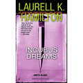 Incubus Dreams: An Anita Blake, Vampire Hunter Novel - Paperback