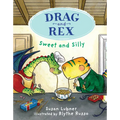 Drag and Rex 2: Sweet and Silly - Hardcover