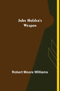 John Holder's Weapon - Paperback