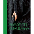 Parastou Forouhar: Art, Life and Death in Iran - Paperback