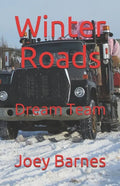 Winter Roads: Dream Team - Paperback