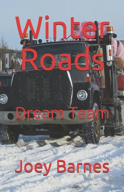 Winter Roads: Dream Team - Paperback