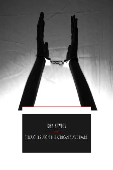 Thoughts Upon the African Slave Trade - Paperback