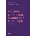 Cuerpo de Mujer, Sabiduria de Mujer -Edicion Revisada - Paperback